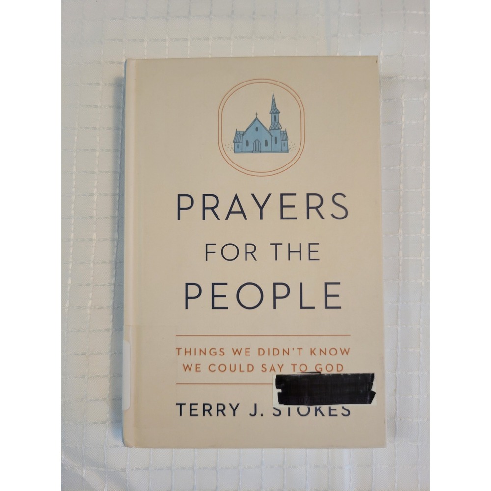 Prayers for the People Terry J Stokes Hardcover First Edition Christian Book